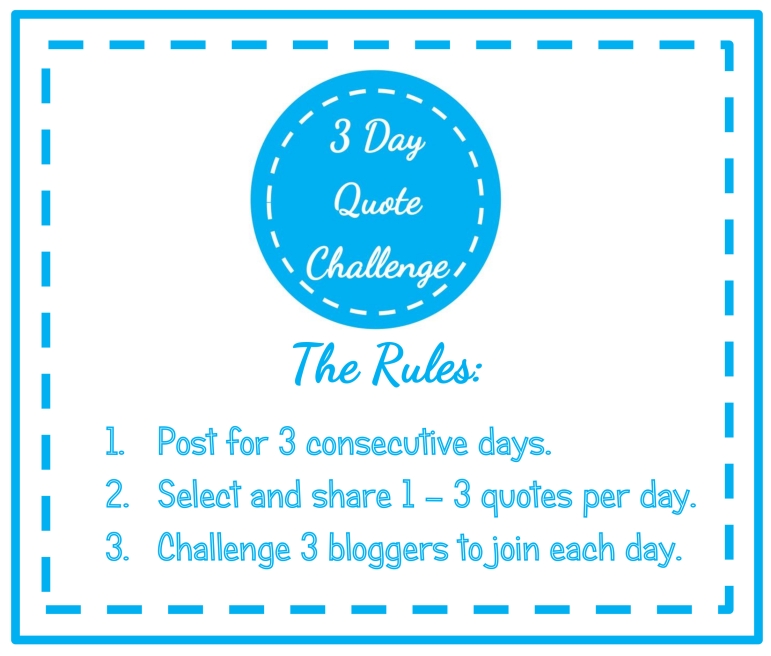 3 Day quote Challenge Rules