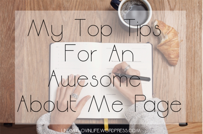 My Top Tips For An Awesome About Me Page