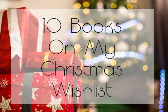 10 Books On My Christmas Wishlist